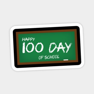 100 Days Of School For you Magnet
