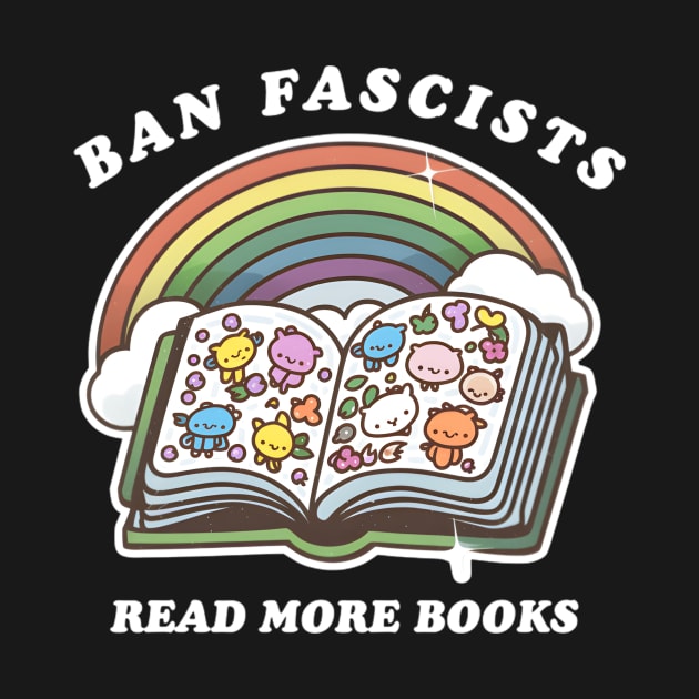 Ban Fascists Read More Books by Lonacrumton
