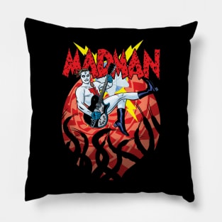 MADMAN Rocker! Pillow