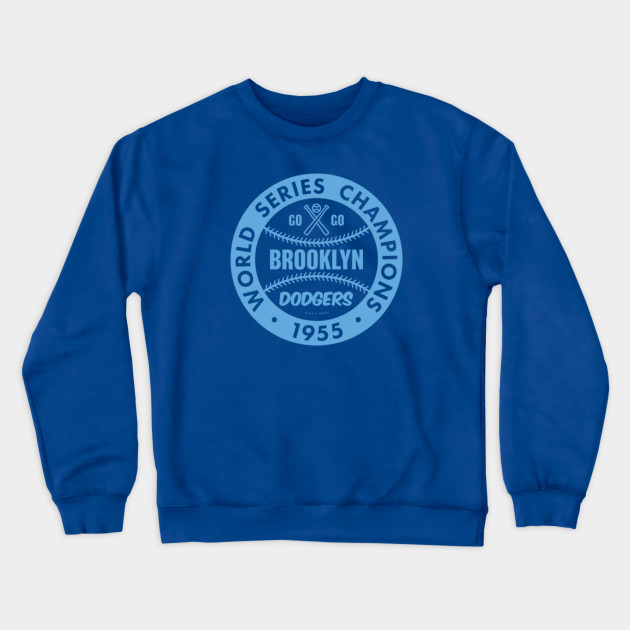 955 Brooklyn Dodgers World Champions T-shirt,Sweater, Hoodie, And Long  Sleeved, Ladies, Tank Top