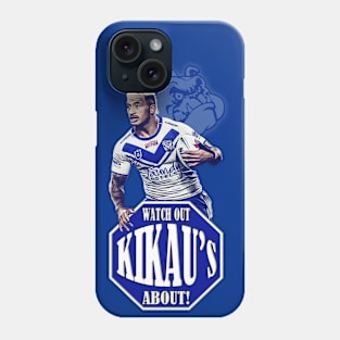 Canterbury Bulldogs - Viliame Kikau - WATCH OUT, KIKAU'S ABOUT! Phone Case