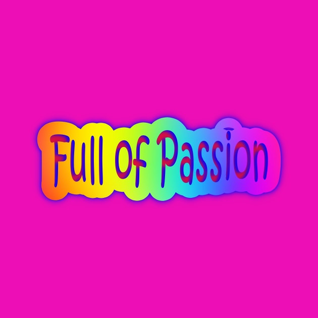 Full of Passion Neon Retro Rainbow by Creative Creation