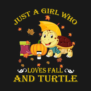 Just A Girl Who Loves Fall & Turtle Funny Thanksgiving Gift T-Shirt