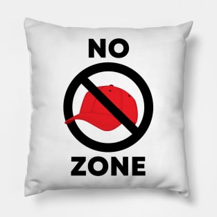 No Red Hat Zone Pillow