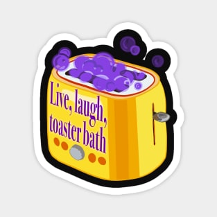 Retro inscription "Live, laugh, toaster bath" Magnet