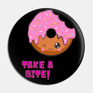 TAKE A BITE Pin