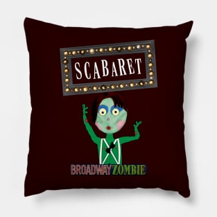 Broadway Zombie Scabaret Pillow