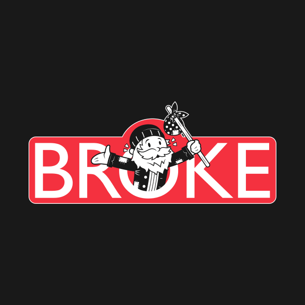 BROKE by krisren28