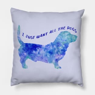 I just want all the dogs Pillow