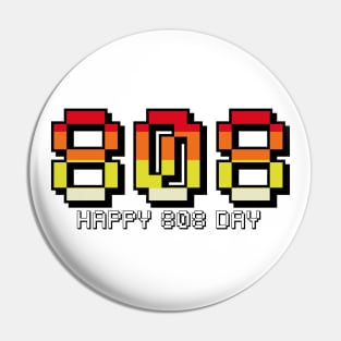 HAPPY 808 DAY #1 Pin