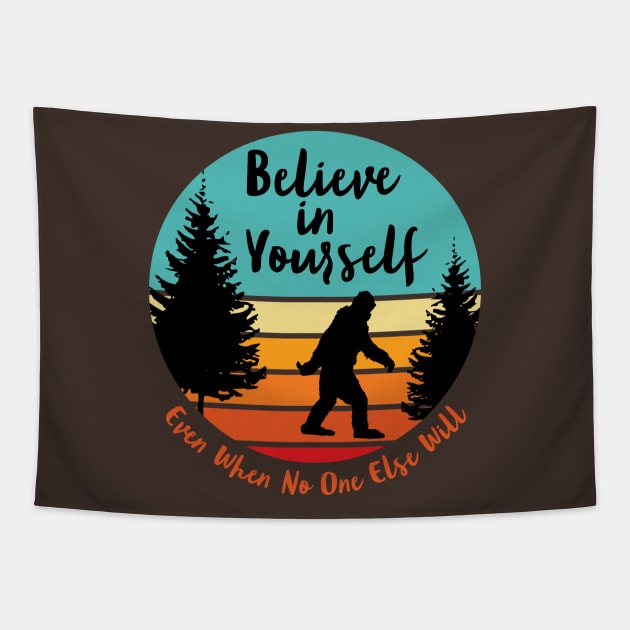 Bigfoot... Believe in Yourself | Script Font | Dawn | Black Silhouette Tapestry by ConstellationPublishing