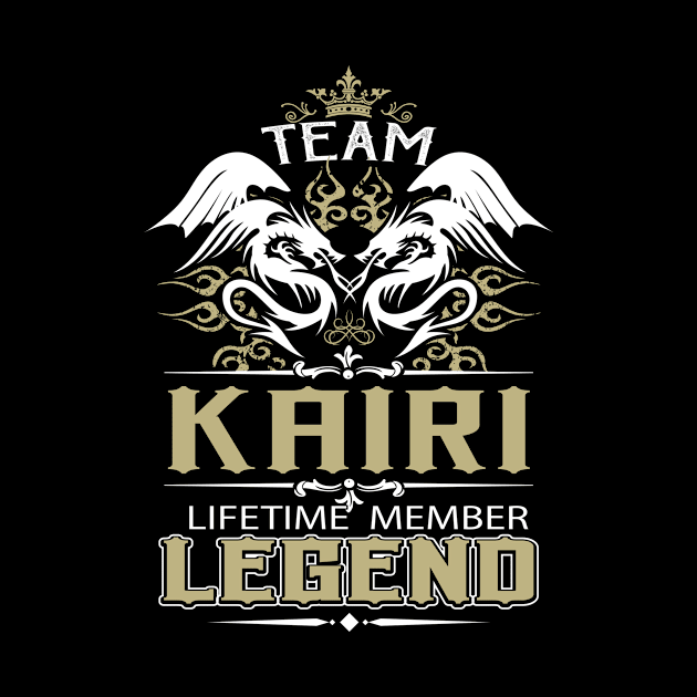 Kairi Name T Shirt -  Team Kairi Lifetime Member Legend Name Gift Item Tee by yalytkinyq