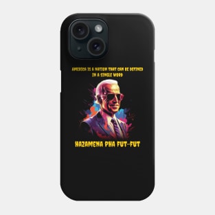 America is a nation that can be defined in a single word, hazamena pha fut-fut Phone Case