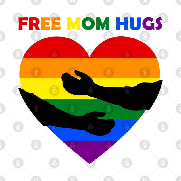 Free Mom Hugs by Daniela A. Wolfe Designs