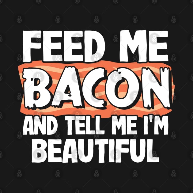 Feed Me Bacon Funny Keto Diet Gift Breakfast Eggs by Kuehni