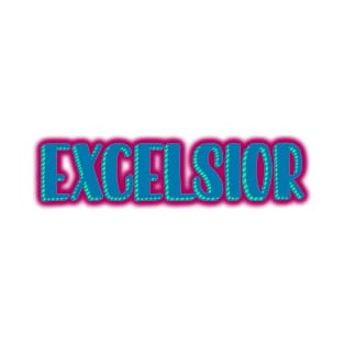 Excelsior (Ever Upwards) T-Shirt