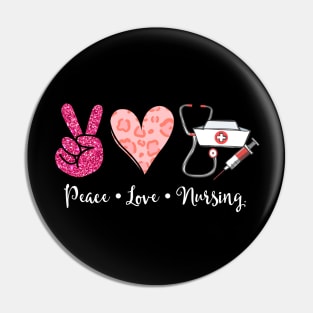 Peace Love Nursing Pin