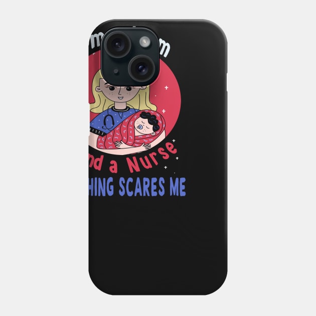 Best Funny Gift Ideas for Nurse Mom Phone Case by MadArting1557