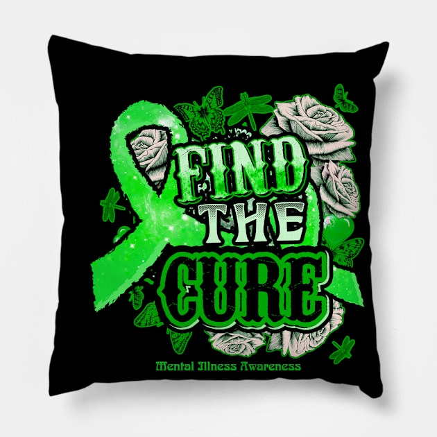 Fight the cure Mental Illness Awareness Green Ribbon and Roses Supporting warrior, gift for survivor fighting Mental Illness Pillow by R@store