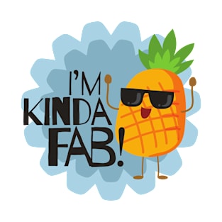 I'm Kinda Fab T-Shirt