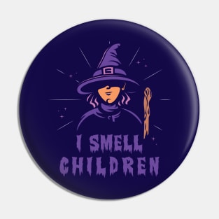 I smell children Pin