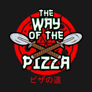 The Way Of The Pizza Japanese Ninjas Gift For Pizza Lovers T-Shirt