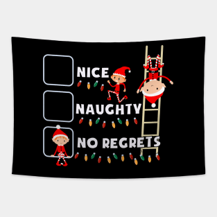 Nice Naughty No Regrets Tapestry