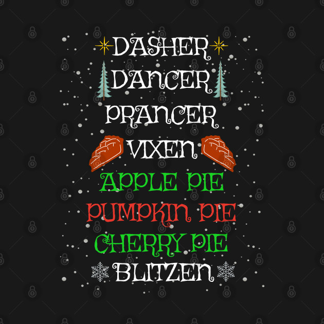 Discover Funny Christmas Reindeer Apple Pie Pumpkin Pie Cherry Pie Lover - Pie Lover - T-Shirt