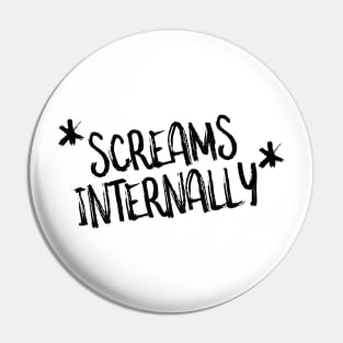 Screaming Internally Inside Thoughts Pin