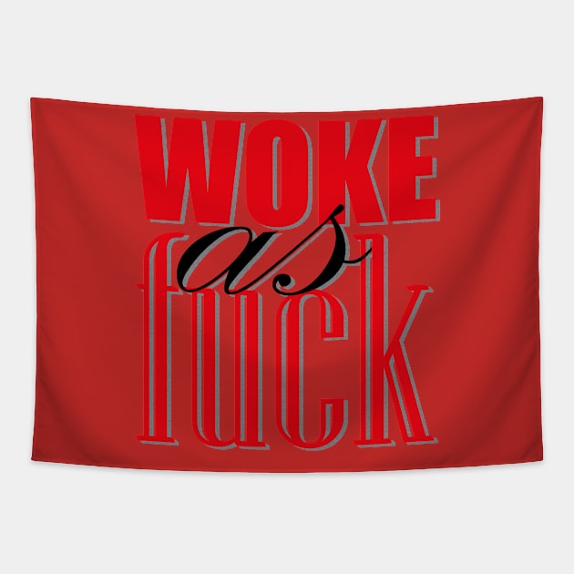 Woke as f*ck Tapestry by Yourmung