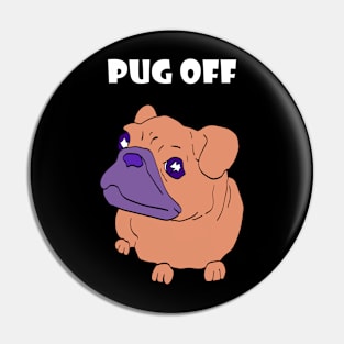 Pug off Pin