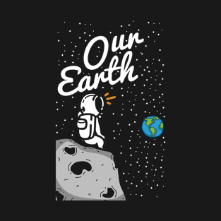 OUR EARTH T-Shirt