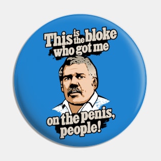 This is the Bloke Pin