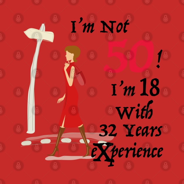 i am not 50 i'm 18 with 32 years of experience by KMLdesign