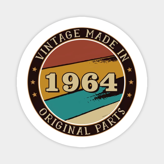 Vintage Made In 1964 Original Parts Magnet by super soul