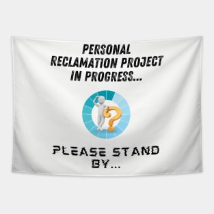 Personal Reclamation Project Alt Tapestry