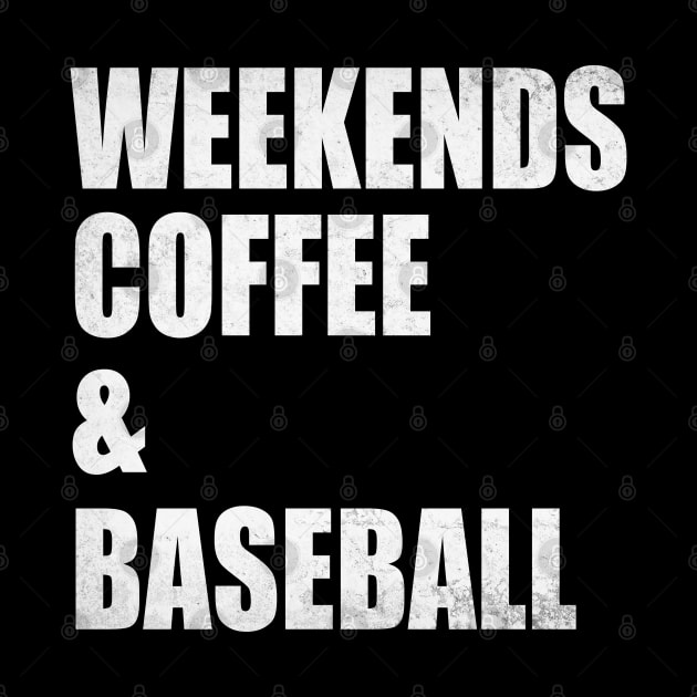 Weekends Coffee Baseball Funny Baseball Lovers Baseball Mom by WildFoxFarmCo