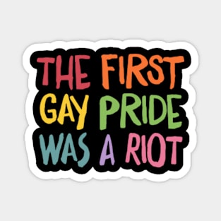 The First Gay Pride Was A Riot Magnet