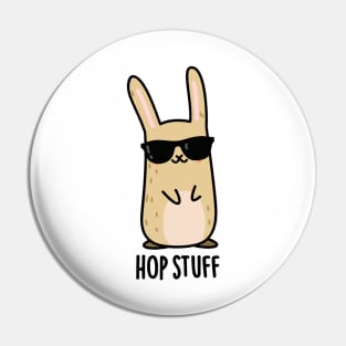 Hop Stuff Cute Bunny Rabbit Pun Pin