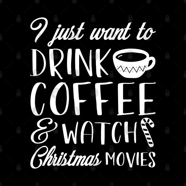 Coffee Christmas Movies by LuckyFoxDesigns