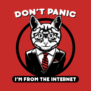 Dont Panic - Im From the Internet - White T-Shirt