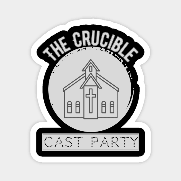 The Crucible Cast Party Theatre Nerds Magnet by WearablePSA