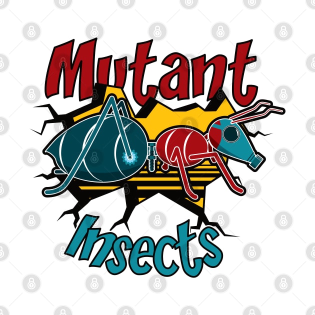 Mutant Insects (Ant) by dkdesigns27