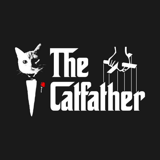 The Catfather Father Of Cats Dad Feline Cats Kitten by Harle