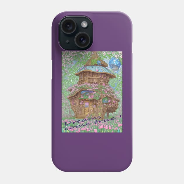 Dreams come true Phone Case by HTA DESIGNS