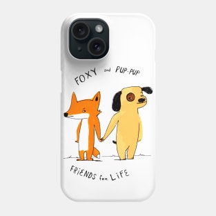 Foxy and Pup-Pup, Friends for Life Phone Case
