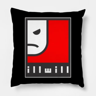 Ill Will Pillow