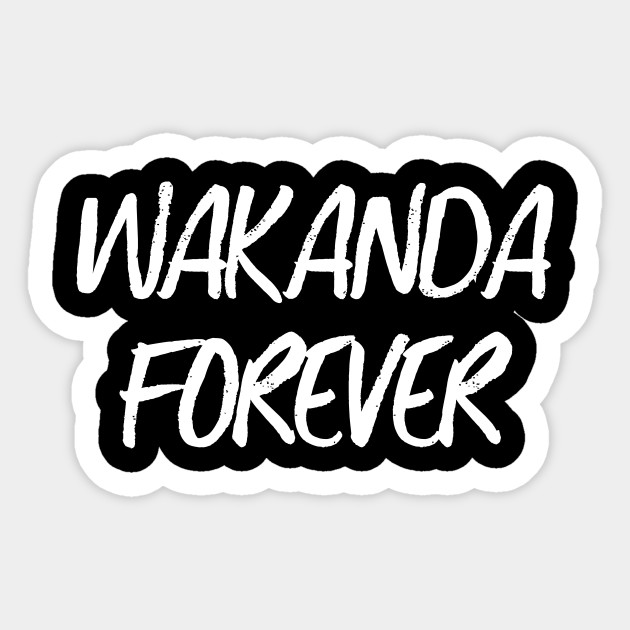 Wakanda Forever Black Panther Sticker Teepublic