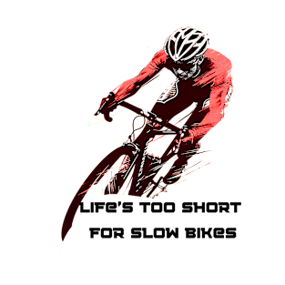 Life's too short for slow bikes, race cycling T-Shirt