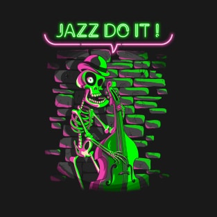 Jazz do it! T-Shirt